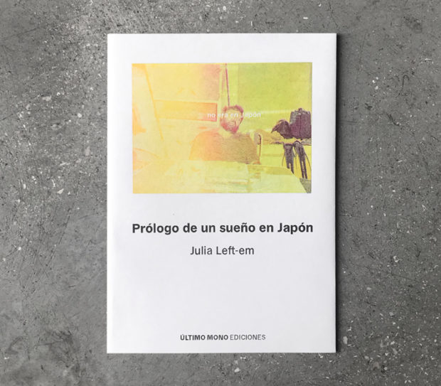 julia left-em, prologo de un sueño en japon, riso, fanzine