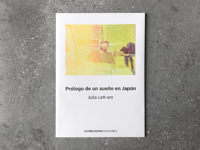 julia left-em, prologo de un sueño en japon, riso, fanzine